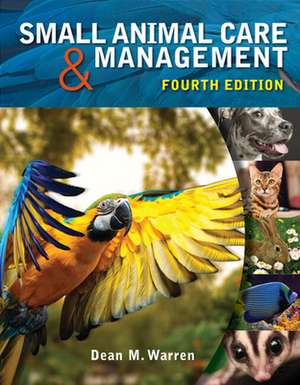 Workbook for Warren's Small Animal Care and Management, 4th de Dean M. Warren