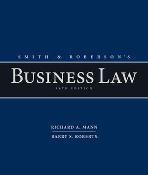 Smith and Roberson's Business Law de Richard A. Mann