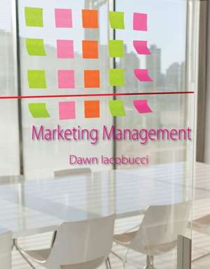 Marketing Management de Dawn Iacobucci