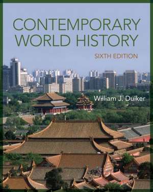 Contemporary World History de William J. Duiker