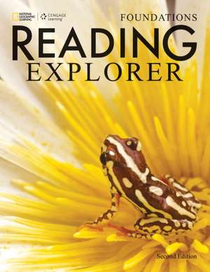 Reading Explorer Foundations: Student Book de Rebecca Chase