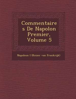 Commentaires de Napol on Premier, Volume 5