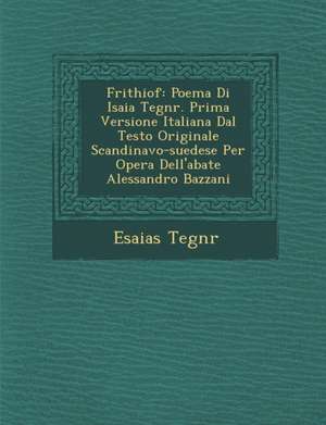 Frithiof de Esaias Tegn R