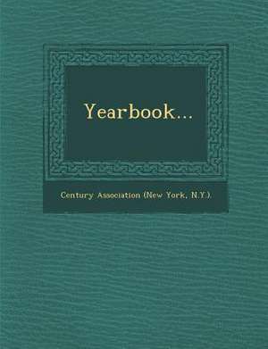 Yearbook... de N. Y. ). Century Association (New York