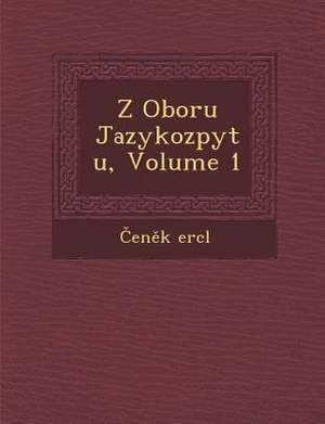 Z Oboru Jazykozpytu, Volume 1