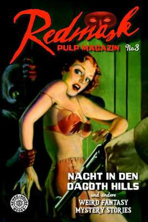 Redmask Pulp Magazin No. 3 de Axel M. Gruner