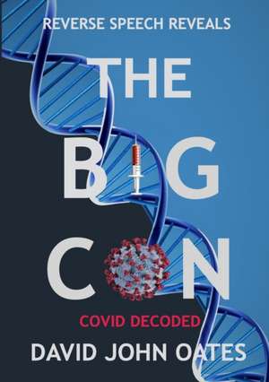 THE BIG CON de David John Oates