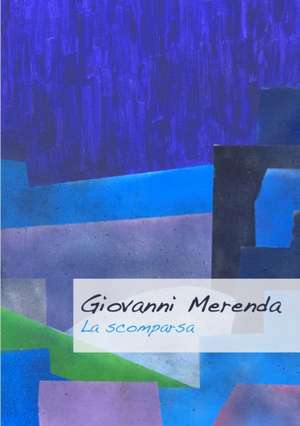 La Scomparsa de Giovanni Merenda