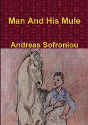 Man And His Mule de Andreas Sofroniou