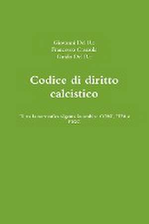 Codice di diritto calcistico de Francesco Casarola