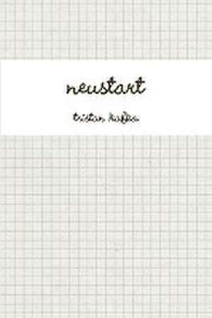 neustart de Tristan Kafka