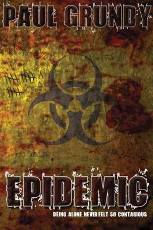 Epidemic de Paul Grundy