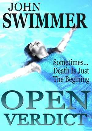 Open Verdict de John Swimmer