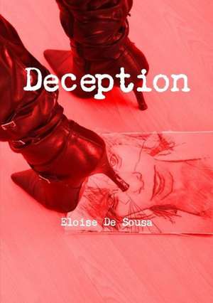 Deception de Eloise De Sousa