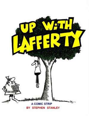 Up with Lafferty de Stephen Stanley