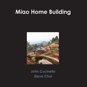 Miao Home Building de John Cucinello