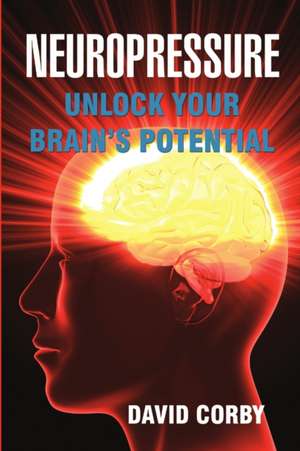 Neuropressure de David Corby