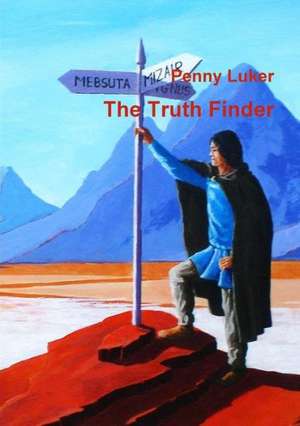 The Truth Finder de Penny Luker