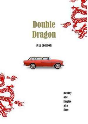 Double Dragon de M. a. Collison