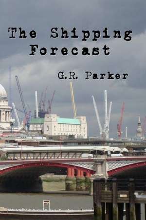 The Shipping Forecast de Gary Parker