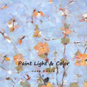 Paint Light & Color de Jean David