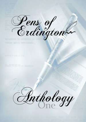 Pens Anthology One de Pens of Erdington Members