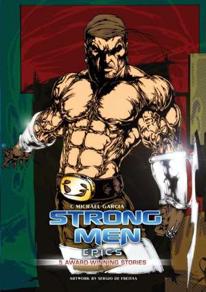 Strongmen EPICS de C Michael Garcia