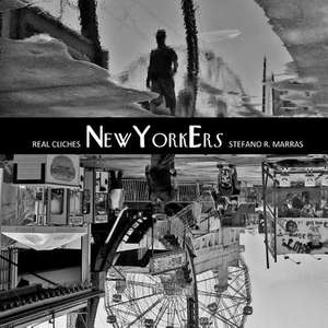 Real Cliches. Newyorkers. de Stefano Roberto Marras