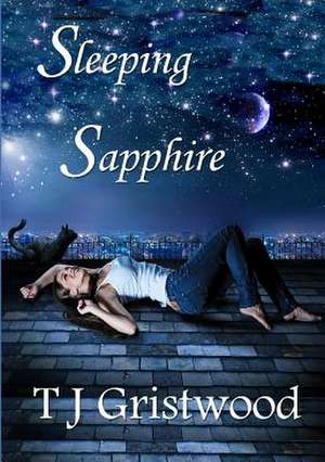 Sleeping Sapphire de T. J. Gristwood