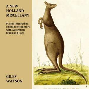 A New Holland Miscellany de Giles Watson