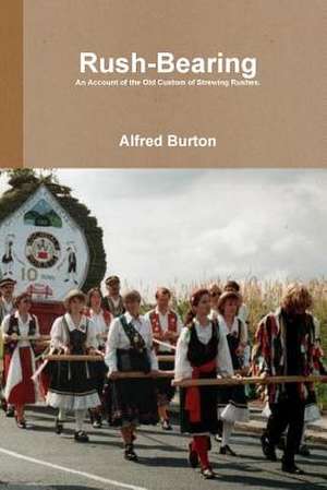 Rush-Bearing de Alfred Burton