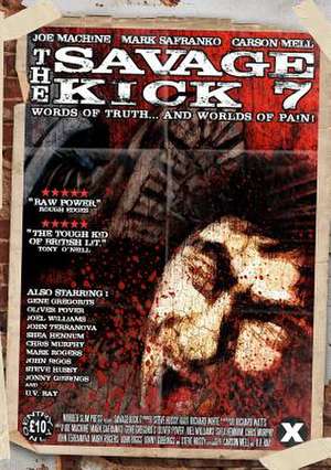 The Savage Kick #7 de Steve Hussy