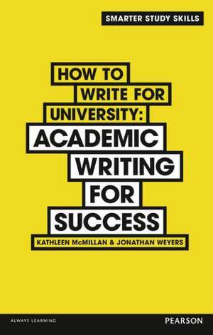 How to Write for University de Jonathan Weyers