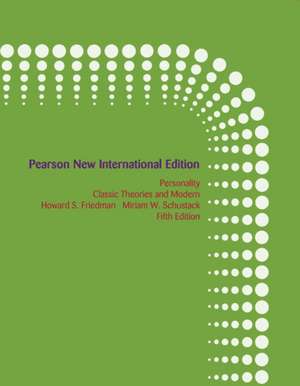 Personality: Classic Theories and Modern Research de Howard Friedman