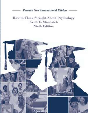 How To Think Straight About Psychology de Keith Stanovich