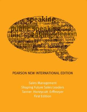 Tanner Jr., J: Sales Management: Pearson New International E de Robert Erffmeyer