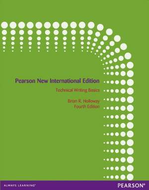 Technical Writing Basics de Brian R. Holloway