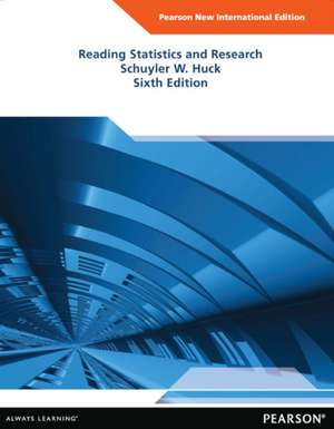 Huck, S: Reading Statistics and Research de Schuyler Huck