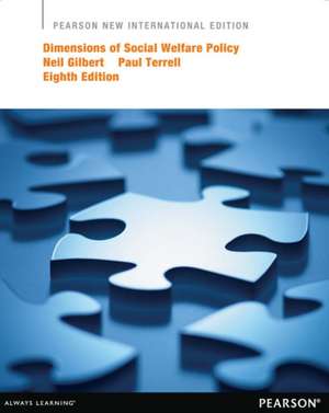 Dimensions of Social Welfare Policy de Neil Gilbert