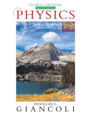 Physics: Principles with Applications, Global Edition + Mastering Physics with Pearson eText (Package) de Douglas Giancoli