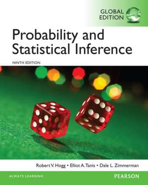 Probability and Statistical Inference, Global Edition de Dale Zimmerman