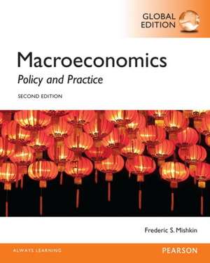 Macroeconomics with MyEconLab, Global Edition de Frederic S. Mishkin