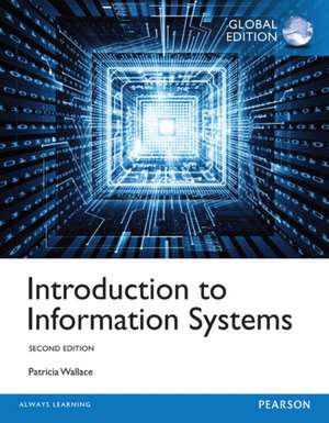 Introduction to Information Systems de Patricia M. Wallace