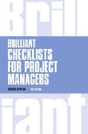 Brilliant Checklists for Project Managers de Richard Newton