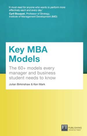 Key MBA Models, Travel Edition de Julian Birkinshaw