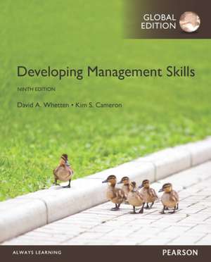 Developing Management Skills, OLP with eText, Global Edition de Kim Cameron