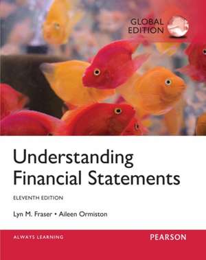 Understanding Financial Statements, Global Edition de Aileen Ormiston