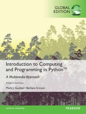 Introduction to Computing and Programming in Python with MyProgrammingLab, Global Edition de Mark J. Guzdial