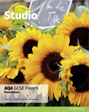 Studio AQA GCSE French Foundation Student Book de ANNELI MCLACHLAN