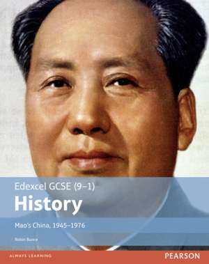 Bunce, R: Edexcel GCSE (9-1) History Mao's China, 1945-1976 de Robin Bunce